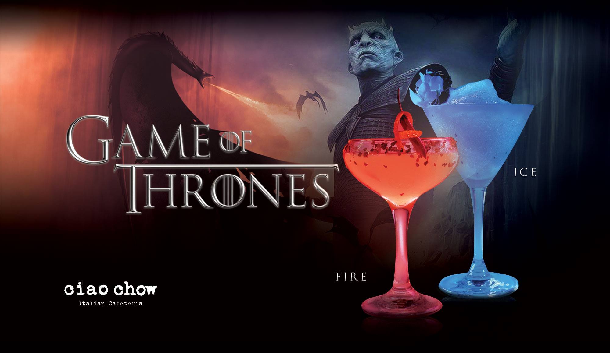 Our bartenders have gotten into the GoT spirit as well. Every Monday when we air the GoT episode we will serve our own Fire and Ice cocktails. Choose your side. Ice...