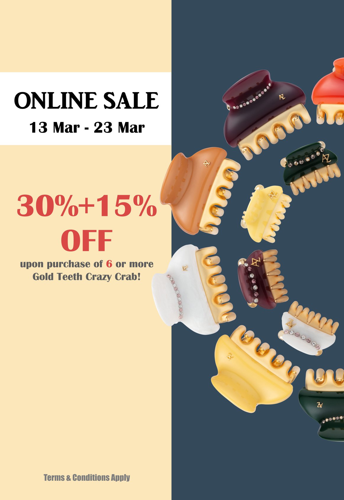 Thanks for your support! Please be invited to enjoy 30% OFF + EXTRA 15% OFF upon purchase of 6 pcs or above of Classic Gold Teeth Crazy Crab by entering the code "GTC15" before payment on ALEXANDRE ZOUARI's Online Shop from today until 23 Mar! 為感謝顧客支持，即日起至3月23日，於ALEXANDRE ZOUARI網上商店選購六件或以上經典閃爍金爪系列，於付款前輸入"GTC15" 優惠碼，即可享有正價七折 + 額外八五折優惠！ For any updates of AZ:...