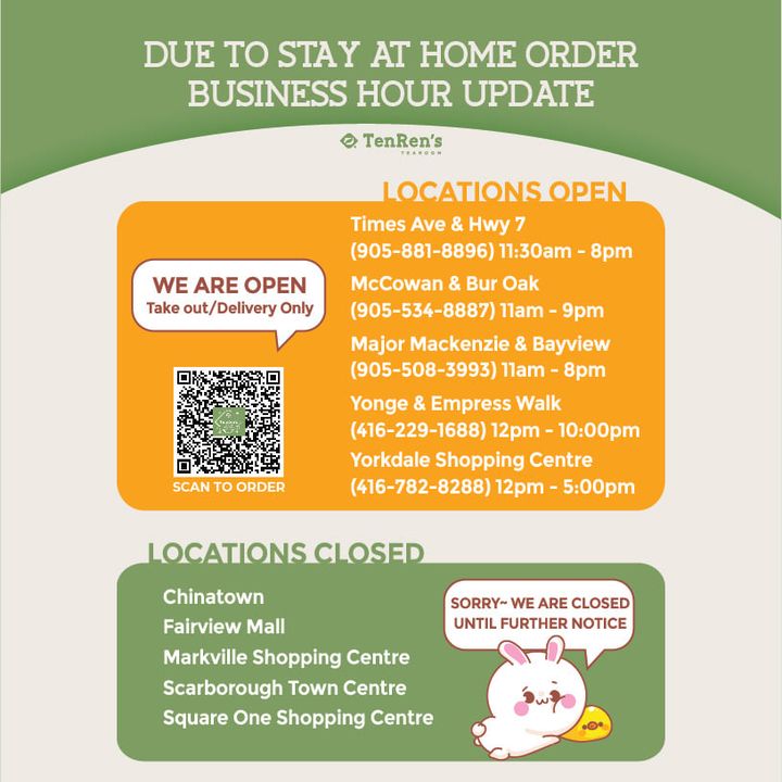 In compliance with the order of the Government of Ontario, Selected Ten Ren stores will remain open for take-out and delivery (Please call ahead to order or visit www.tenrenstea.com to order online)