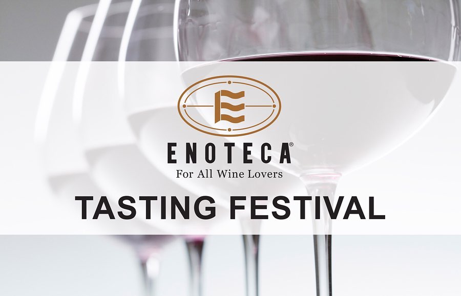 【ENOTECA Tasting Festival】