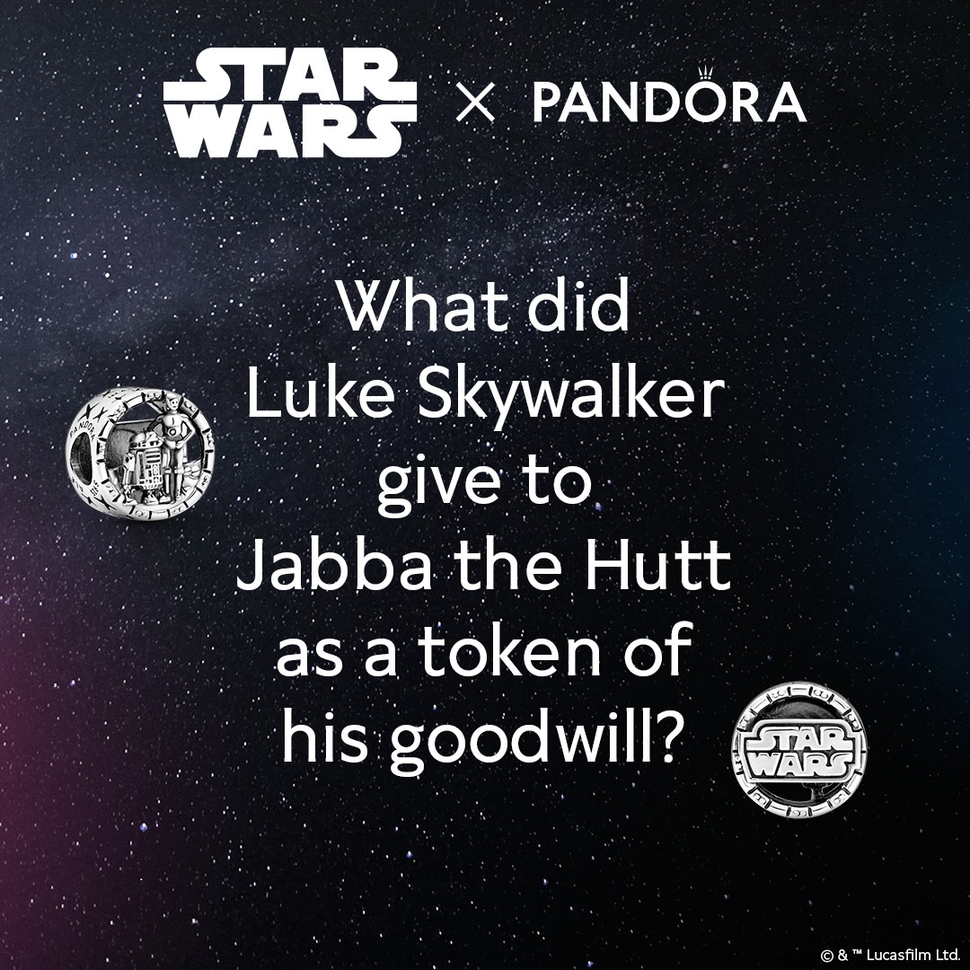 【Star Wars™️ X Pandora 小測驗001：召集Star Wars™️粉絲！】 召集Star Wars™️忠實粉絲！今個十月，Pandora將於每個星期六推出一系列的Star Wars™️小測驗，看看你有多了解Star Wars™️ ，亦會隨時為您帶來小驚喜！立即接受挑戰，按下「👍／❤️／😆／😯」分享你的答案，願原力與你同在！ Luke Skywalker向Jabba the Hutt送了什麼來表達他的善意？...
