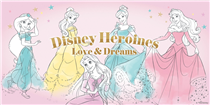 【#即日開售: Disney Heroines Love and Dreams系列👑】