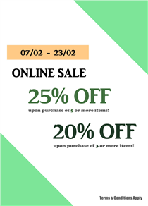 Exclusive online sale! Enjoy EXTRA 25% OFF upon purchase of 5 pcs or above (including discounted items) by entering the code "EXTRA25" before payment