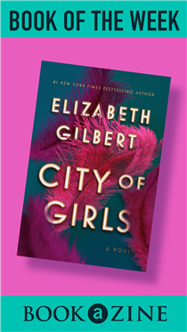 BOOK OF THE WEEK – City of Girls by Elizabeth Gilbert