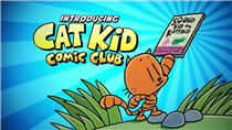 CAT KID COMIC CLUB, the new graphic novel from Dav Pilkey, is finally here! 
