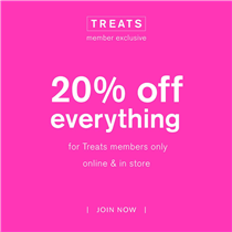 Heat up your wardrobe with winter-ready pieces we just can’t resist.    Become a Treats member and enjoy 20% off* our new arrivals now. 
