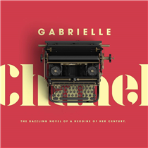 Gabrielle Chanel read for inspiration, for expansion, for escape. Her love of literature helped her define the narrative of her life, and her legend. This is the dazzling novel of a heroine of her century. 