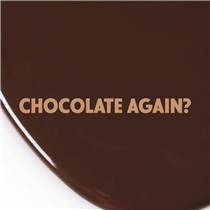 More than just chocolate. Coming Soon.